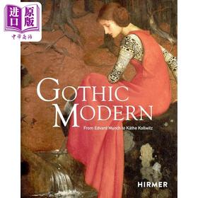 预售 【中商原版】Gothic Modern: From Edvard Munch to Kathe Kollwitz 进口艺术 哥特式现代艺术 从爱德华蒙克到凯特科尔维茨