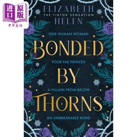 【中商原版】荆棘之恋 TikTok爆红 荆棘之兽系列 卷1 英文原版 Bonded by Thorns Beasts of the Briar Elizabeth Helen