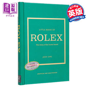 预售 【中商原版】Little Book of Rolex: The Story Behind the Iconic Brand 进口艺术 劳力士小册子：标志性品牌的故事