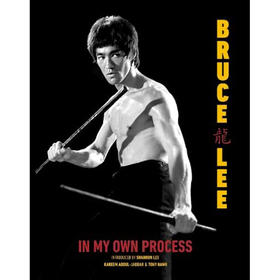 在我自己的过程中 李小龙传记 Bruce Lee 武术家、演员和哲学家的传奇 英文原版  In My Own Process Bruce Lee