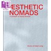 预售 【中商原版】Aesthetic Nomads 进口艺术 审美游牧:揭开美丽面纱 商品缩略图0