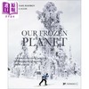 预售 【中商原版】Our Frozen Planet 进口艺术 我们的冰封星球 商品缩略图0