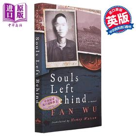 【中商原版】被遗忘的灵魂 华裔双语作家吴帆 Souls Left Behind 英文原版 Fan Wu 中国现当代文学 经典名著