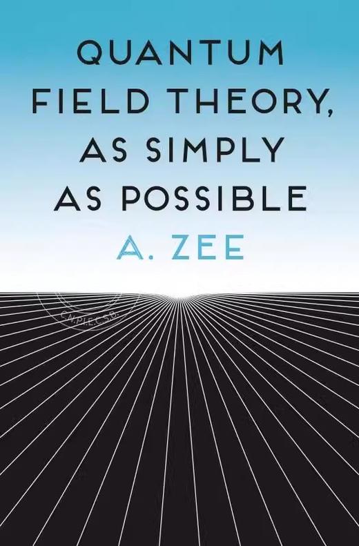 量子场论其实很简单 徐一鸿 Quantum Field Theory, as Simply as Possible PUP 商品图0