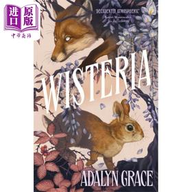 【中商原版】贝拉唐娜系列 第3部 紫藤 英文原版 Wisteria Adalyn Grace