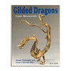 Gilded Dragons: Buried Treasures from China's Golden Age丨金龙：中国黄金时代埋藏的宝藏 商品缩略图0