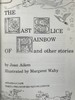 尤安·艾肯《最后一片彩虹与其他故事》 配大量精美插图（含多幅彩色） 精装16开 商品缩略图3