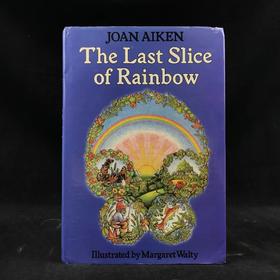 尤安·艾肯《最后一片彩虹与其他故事》 配大量精美插图（含多幅彩色） 精装16开