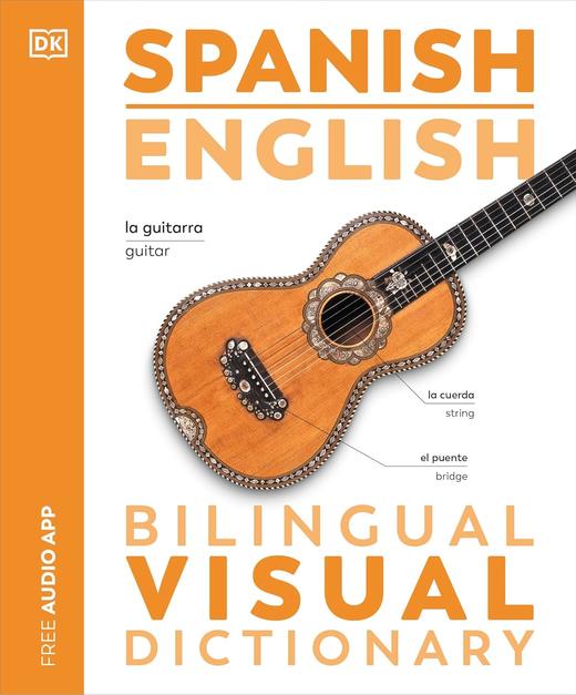 【中商原版】2024年新版DK双语图解词典 西班牙语 英语 英文原版 Spanish English Bilingual Visual Dictionary 商务字词典 商品图1