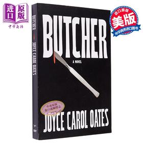 【中商原版】屠夫 Butcher A novel 英文原版 Joyce Carol Oates 世界现当代文学 国际流行小说 奇幻小说