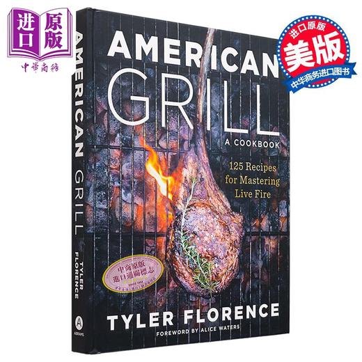 【中商原版】美式烧烤 掌握实火的125种食谱 American Grill 英文原版 Tyler Florence 生活休闲 美国美食 食谱 商品图0