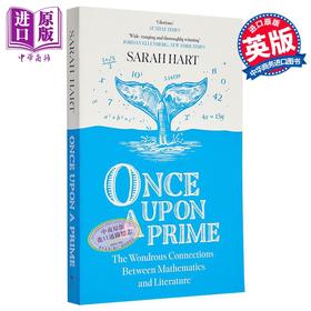 预售 【中商原版】昔日盛世 英文原版 数学与文学之间的奇妙联系 英文原版 Once Upon a Prime The Wondrous ConnectionSarah Hart