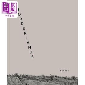 预售 【中商原版】Borderlands 进口艺术 边境地带 墨西哥和美国边境地区摄影集