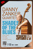 【上海 7.22 晚9点】Danny Zanker Quartet-Shades of the Blues 商品缩略图0
