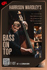 【上海 7.27 晚7点】Harrison Wardley's ‘Bass On Top’ 商品缩略图0