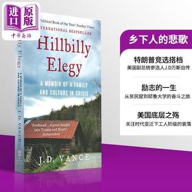 预售 【中商原版】乡下人的悲歌 英文原版 美国底层关联阅读 Hillbilly Elegy A Memoir of a Family and Culture in Crisis JD Vance