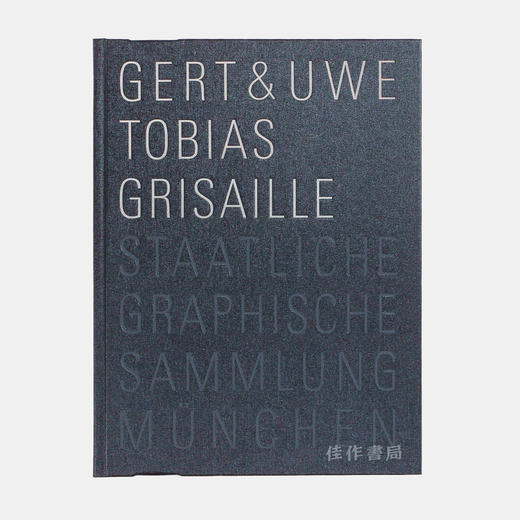 Gert & Uwe Tobias: Grisaille / 格特和乌韦·托拜厄斯：格利赛尔 商品图0