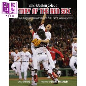 【中商原版】波士顿环球报 红袜队的故事 英文原版 The Boston Globe Story of the Red Sox More Than a Century 