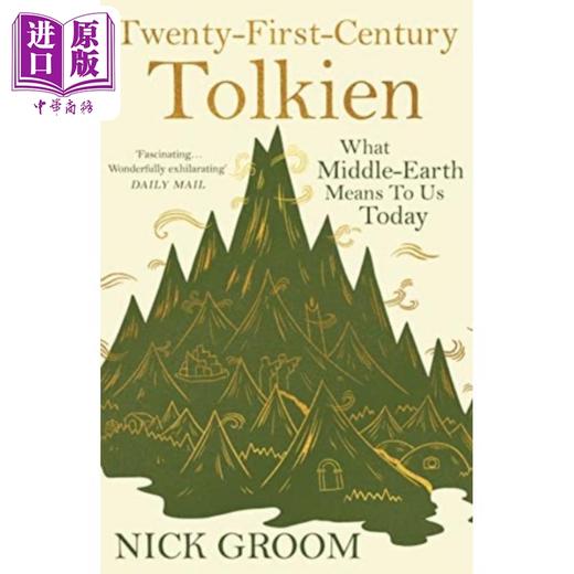 【中商原版】二十一世纪托尔金 中土世界对今天的我们意味着什么 Twenty First Century Tolkien 英文原版 Nick Groom 解读魔戒 商品图0