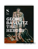 Georg Baselitz: The Heroes / 乔治·巴塞利兹：英雄 商品缩略图0