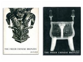 The Freer Chinese Bronzes 2 Vols丨弗里尔中国青铜器（两卷本）