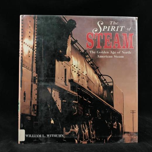 蒸汽精神：北美蒸汽黄金时代 百余幅插图 精装大16开 商品图0