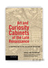 Art and Curiosity Cabinets of the Late Renaissance: A Contribution to the History of Collecting / 文艺 商品缩略图0