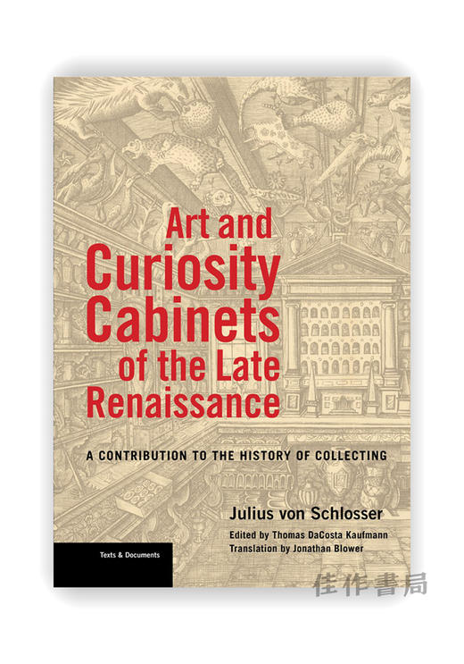 Art and Curiosity Cabinets of the Late Renaissance: A Contribution to the History of Collecting / 文艺 商品图0