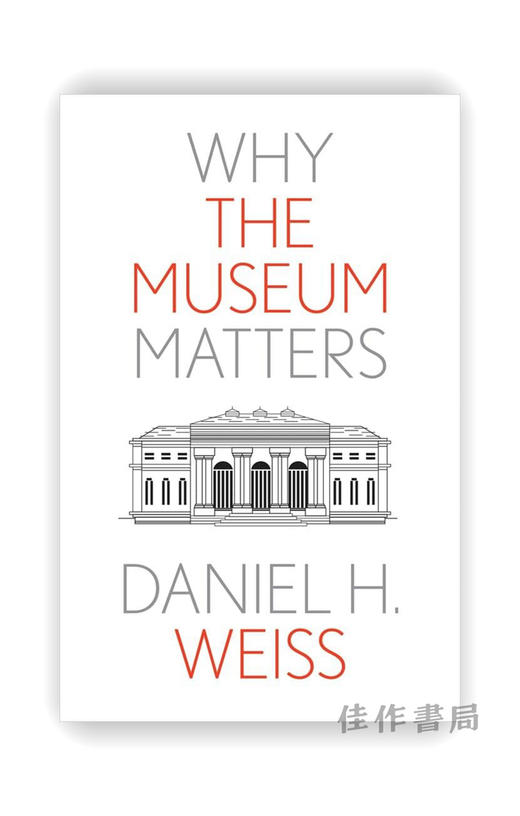 Why the Museum Matters (Why X Matters Series)  / 为什么博物馆很重要（为什么 X 重要系列） 商品图0