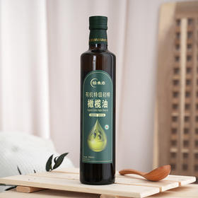 有机特级初榨橄榄油 |  500ml/瓶 沙拉凉拌 煎炸炒烹饪 生饮润肤 西班牙原产地