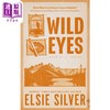 预售 【中商原版】狂野之眼 英文原版 Wild Eyes Elsie Silver 北美晋江小说 言情小说 埃尔西 西尔弗 商品缩略图0