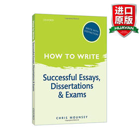 How to Write Successful Essays, Dissertations, and Exams 英文原版 写作指导 优秀论文和考试 英文版 进口英语原版书籍