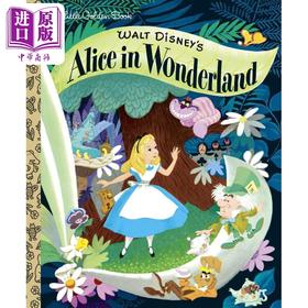 【中商原版】小金书 爱丽丝梦游仙境Little Golden Book Disney Classic Walt Disneys Alice in Wonderland 英文原版儿童读物