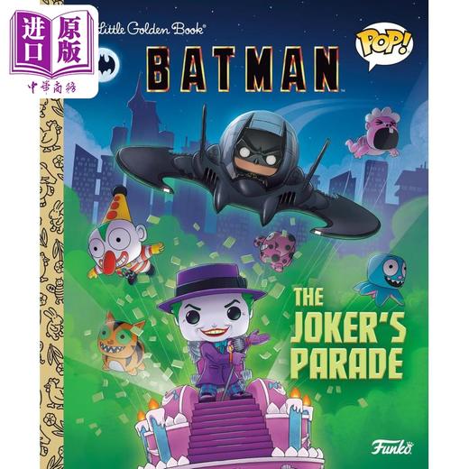 【中商原版】小金书 大眼仔系列 蝙蝠侠大战小丑 Little Golden Book Funko Pop DC Batman The Jokers Parade 英文原版进口 商品图0