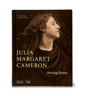 Julia Margaret Cameron：Arresting Beauty (Victoria and Albert Museum) / 茱莉亚·玛格丽特·卡梅伦：捕捉美丽