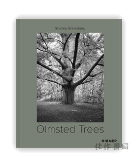 Olmsted Trees (Bilingual edition): Stanley Greenberg / 奥姆斯特德树：斯坦利·格林伯格