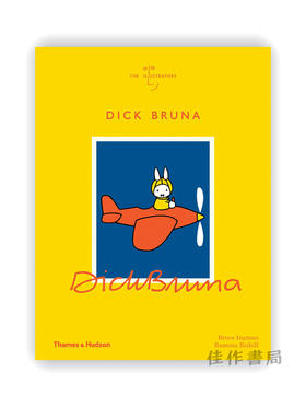 Dick Bruna (The Illustrators) / 迪克·布鲁纳（插画家系列）