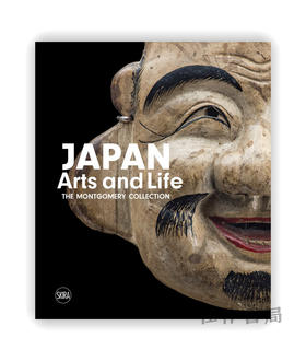 Japan Arts and Life: The Montgomery Collection / 日本艺术和生活：蒙哥马利的收藏