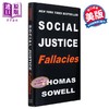 【中商原版】索维尔 社会正义谬误 Social Justice Fallacies 英文原版 Thomas Sowell 人文社科 政治意识形态与社会研究 商品缩略图0