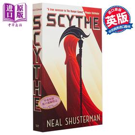 【中商原版】大镰刀 大镰刀三部曲1 Scythe Arc of a Scythe book1 英文原版 Neal Shusterman 国际流行小说 科幻与奇幻