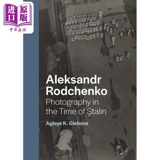 【中商原版】预售 Aleksandr Rodchenko 进口艺术 亚历山大·罗德钦科 商品图0