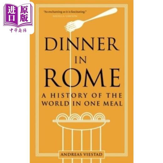 【中商原版】罗马晚餐 一餐看遍世界历史 英文原版 Dinner in Rome A History of the World in One Meal Andreas Viestad 商品图0