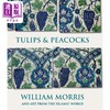 【中商原版】Tulips and Peacocks 进口艺术 郁金香与孔雀 威廉 莫里斯与伊斯兰世界的艺术 商品缩略图0