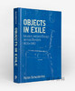 Objects in Exile: Modern Art and Design across Borders、1930–1960 / 流亡之物：跨国现代艺术和设计、1930-1960年 商品缩略图0