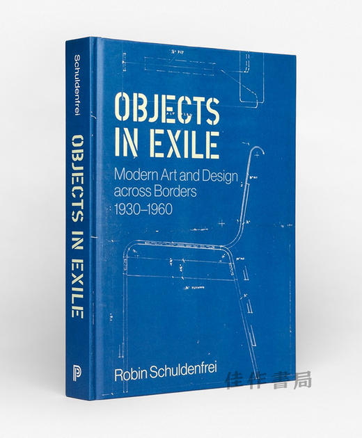 Objects in Exile: Modern Art and Design across Borders、1930–1960 / 流亡之物：跨国现代艺术和设计、1930-1960年 商品图0