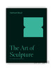 The Art of Sculpture（The A. W. Mellon Lectures in the Fine Arts） / 雕塑艺术（A. W. 梅隆美术讲座） 商品缩略图0