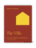 The Villa: Form and Ideology of Country Houses /别墅：乡间住宅的形式和意识形态（A. W. 梅隆美术讲座） 商品缩略图0