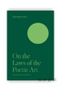 On the Laws of the Poetic Art（The A. W. Mellon Lectures in the Fine Arts） / 论诗意艺术的法则（A. W. 梅隆美术讲座） 商品缩略图0