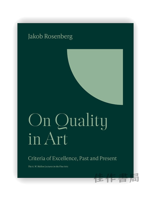 On Quality in Art: Criteria of Excellence、Past and Present / 论艺术的品质：过去和现在的卓越标准（A. W. 梅隆美术讲座） 商品图0