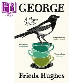【中商原版】弗里达 休斯 乔治 喜鹊乔治 奥普拉杂志2023年度图书 英文原版George A Magpie Memoir Frieda Hughes